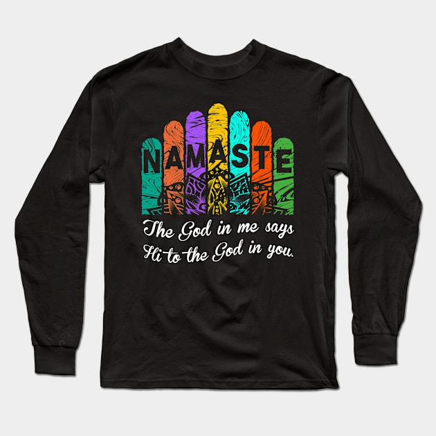 Namaste Long Sleeve T-Shirt by Godsyou 